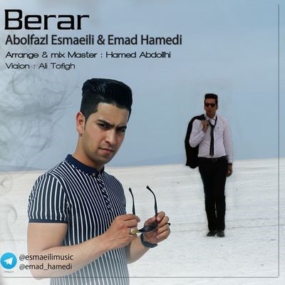 دانلود آهنگ جدید ابوالفضل اسماعیلی و عماد حامدی به نام برار