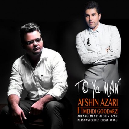 Afshin-Azari-Ft-Mehdi-Goodarzi-To-Ya-Man-427x430