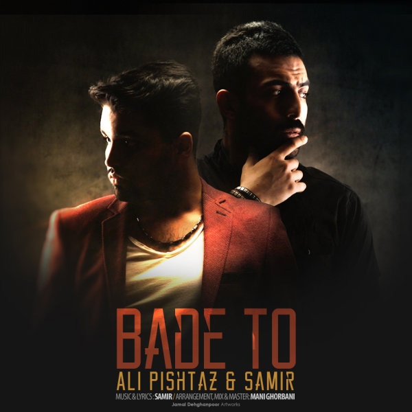 Ali Pishtaz Ft_ Samir - Bade to
