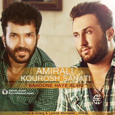 Amir Ali Ft_ Kourosh Sanati - Bahoonehaye Alaki