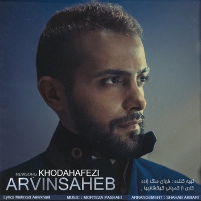 Arvin Saheb - Khodahafezi