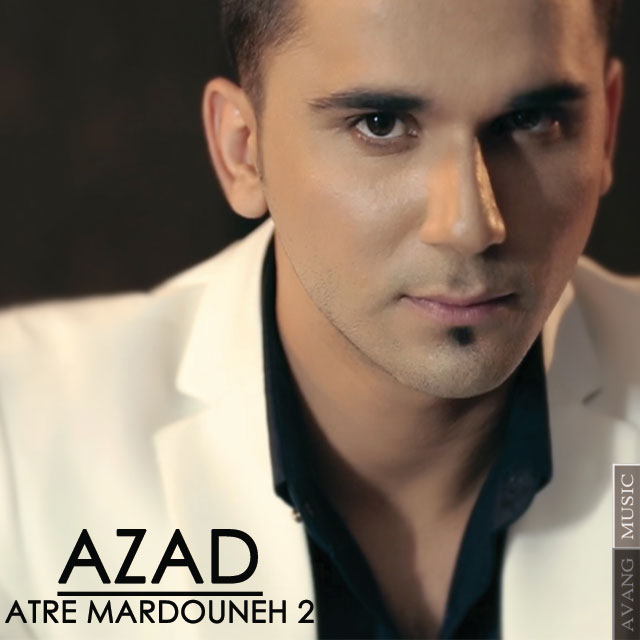 Azad - Atre Mardouneh 2