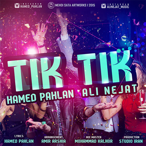 Hamed Pahlan Ft. Ali Nejat - Tik Tik