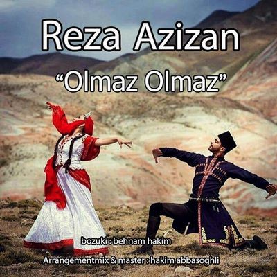 دانلود آهنگ جدید رضا عزیزان اولماز اولماز