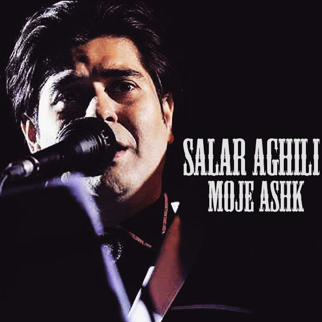 Salar Aghili - Moje Ashk