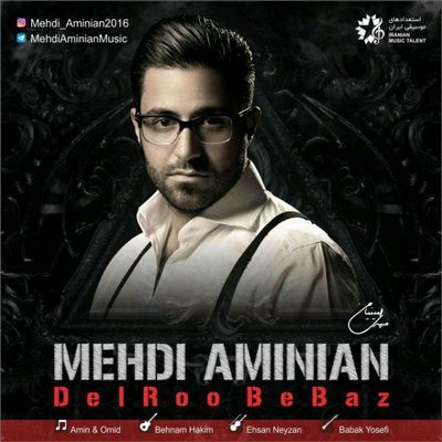 دانلود آهنگ جدید مهدی امینیان دلرو بباز