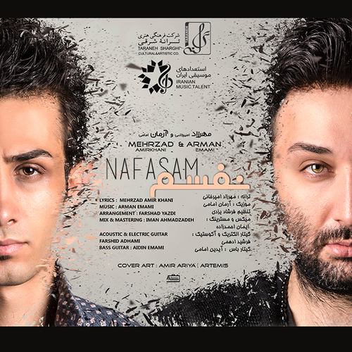 دانلود آهنگ جدید مهرزاد امیرخانی و آرمان امامی نفسم